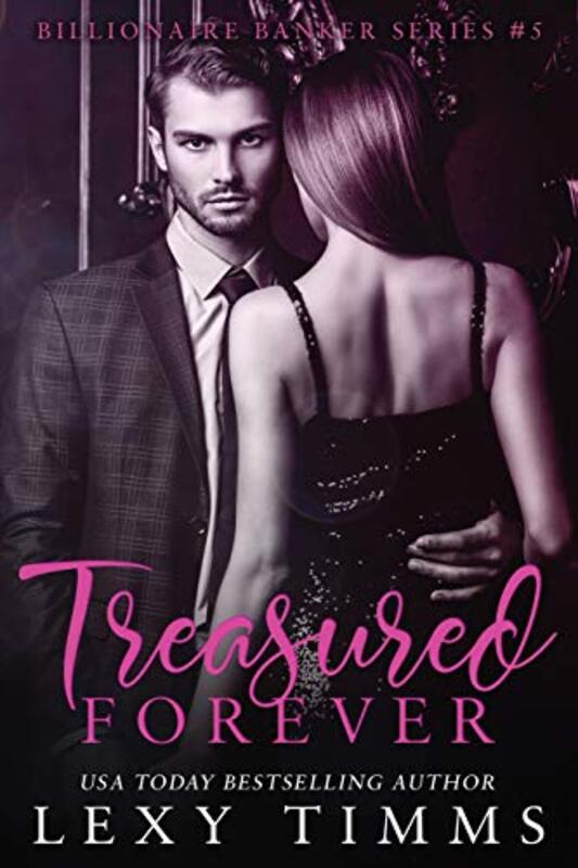 Book cover for "Treasured Forever" by Lexy Timms