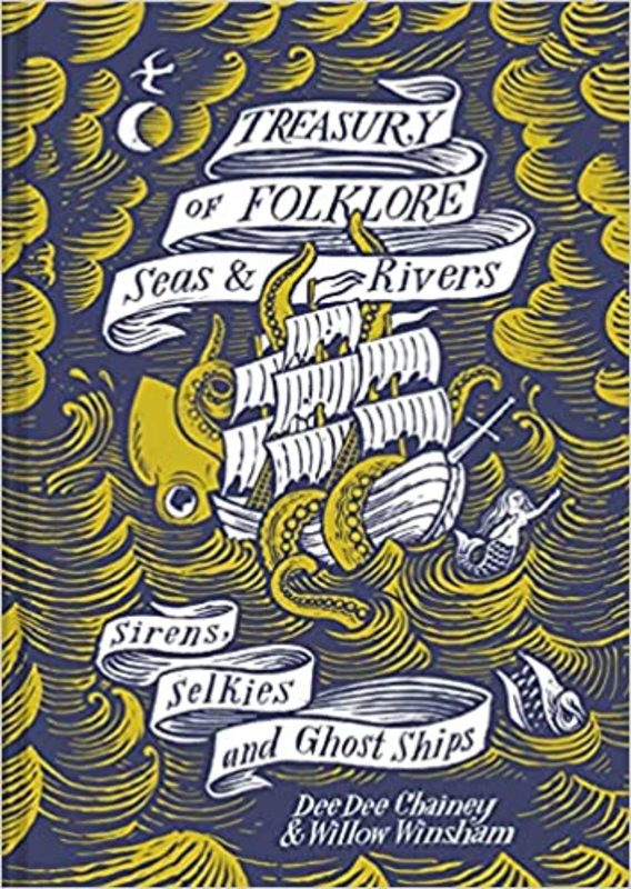 Book cover for "Treasury of Folklore Seas and Rivers" by Dee Dee Chainey