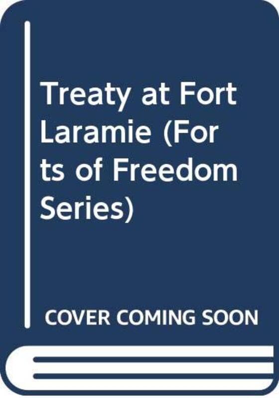 Book cover for "Treaty at Fort Laramie" by John Legg