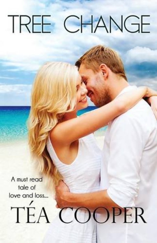 Book cover for "Tree Change" by Tea Cooper