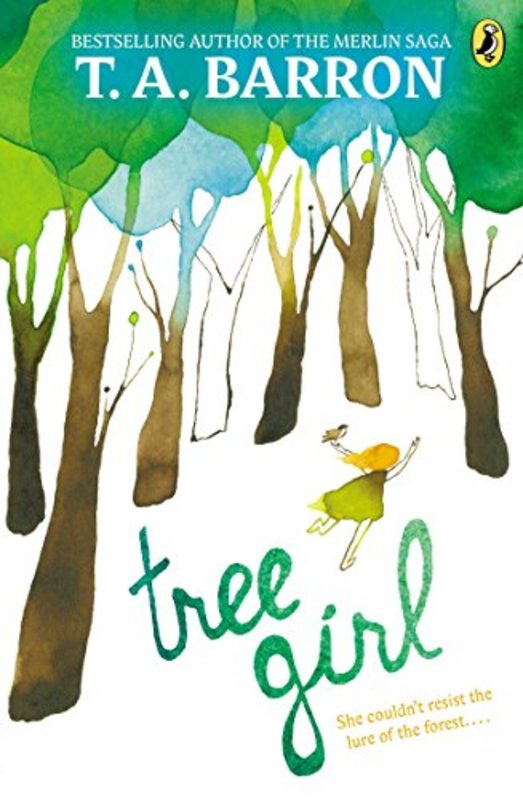 Book cover for "Tree Girl" by TA Barron