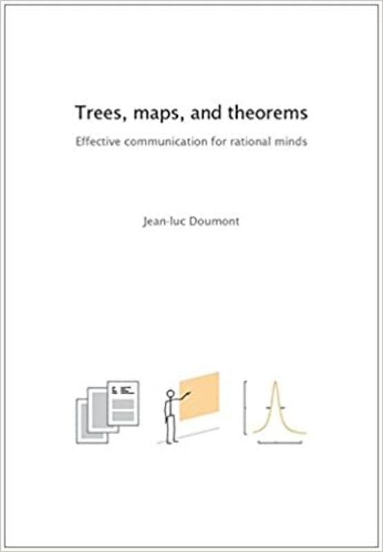 Book cover for "Trees, Maps, and Theorems" by Jean-Luc Doumont