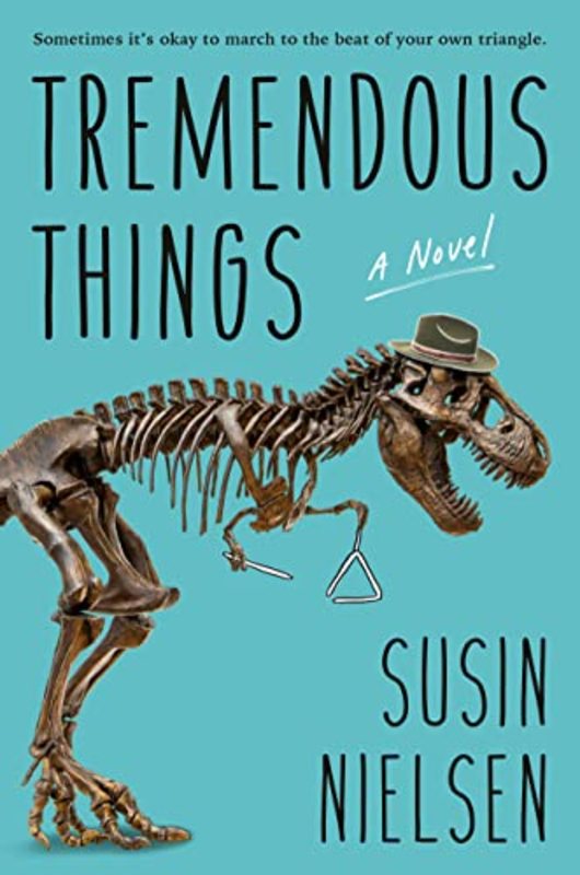 Book cover for "Tremendous Things" by Susin Nielsen