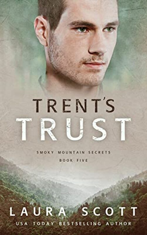 Book cover for "Trent's Trust" by Laura Scott