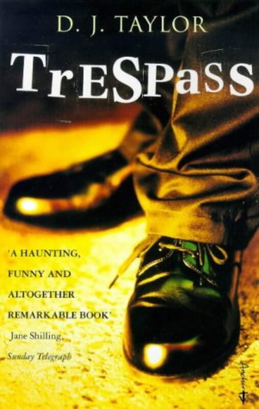 Book cover for "Trespass" by DJ Taylor