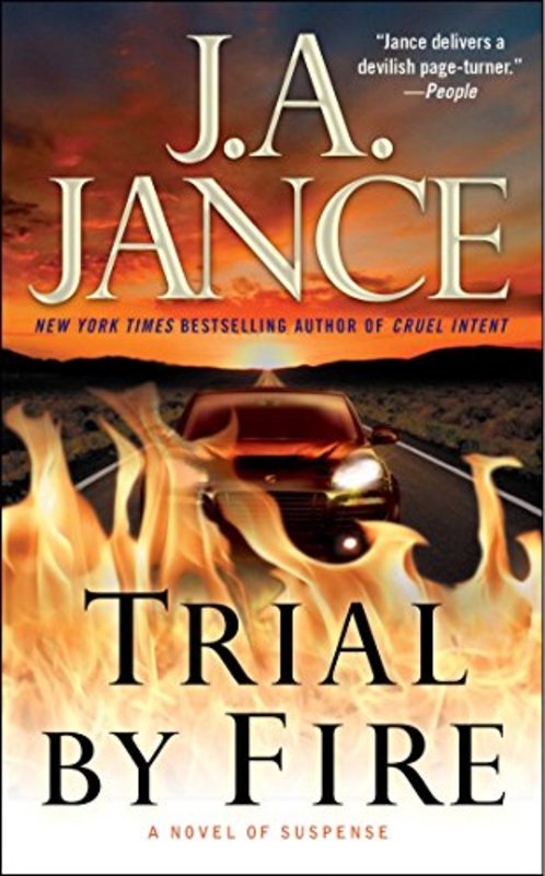 Book cover for "Trial By Fire" by J. A. Jance