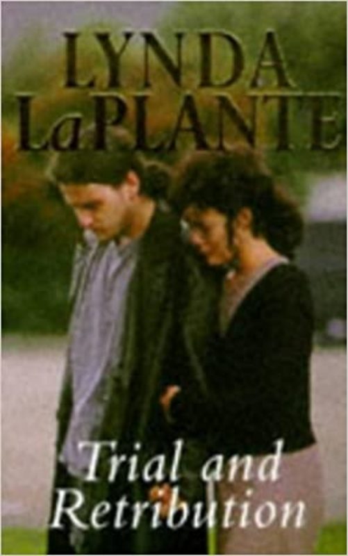 Book cover for "Trial and Retribution" by Lynda La Plante