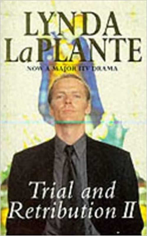 Book cover for "Trial and Retribution II" by Lynda La Plante