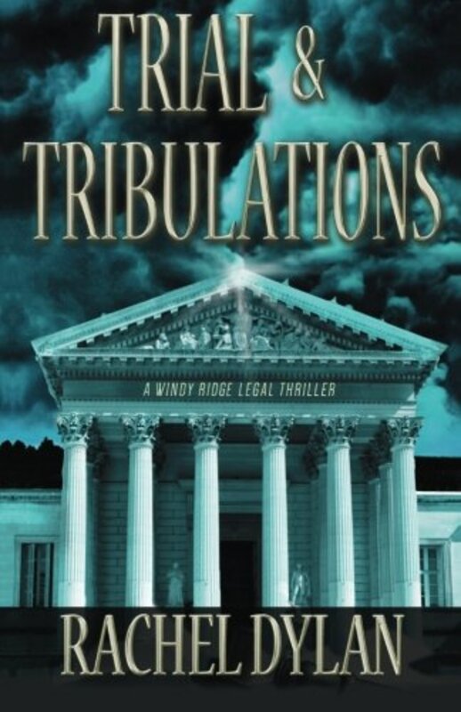 Book cover for "Trial and Tribulations" by Rachel Dylan