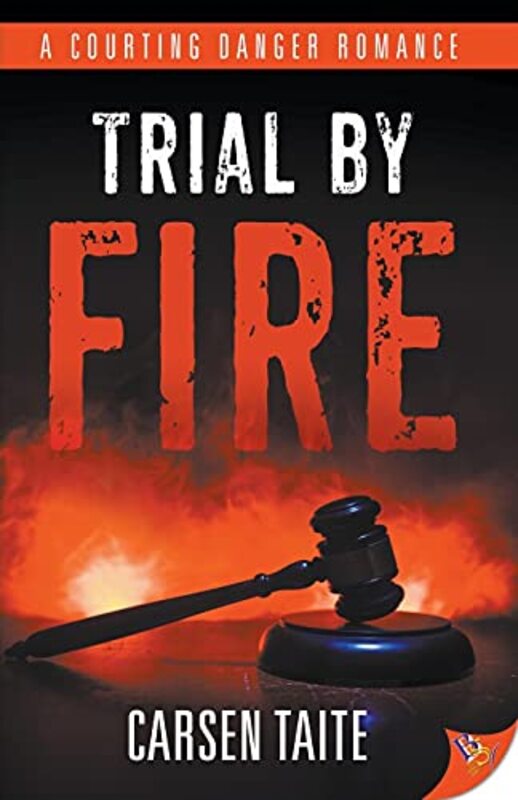 Book cover for "Trial by Fire" by Carsen Taite