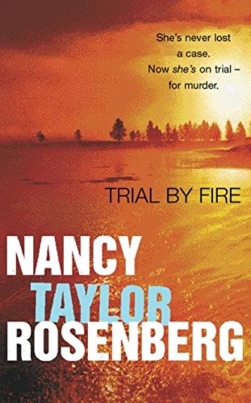 Book cover for "Trial by Fire" by Nancy Taylor Rosenberg