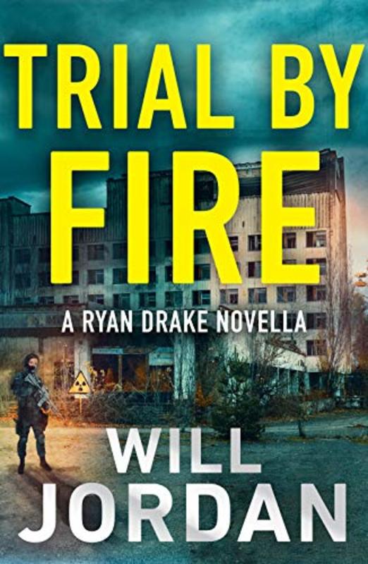 Book cover for "Trial by Fire" by Will Jordan