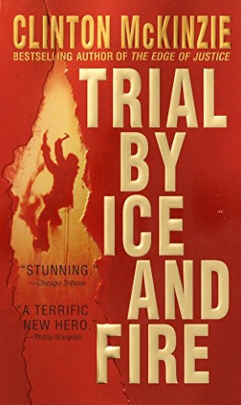 Book cover for "Trial by Ice and Fire" by Clinton McKinzie