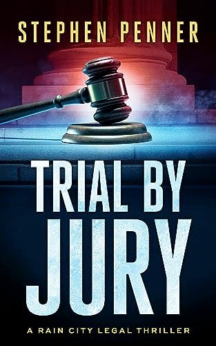 Book cover for "Trial By Jury" by Stephen Penner