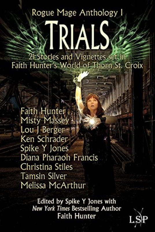 Book cover for "Trials" by Faith Hunter