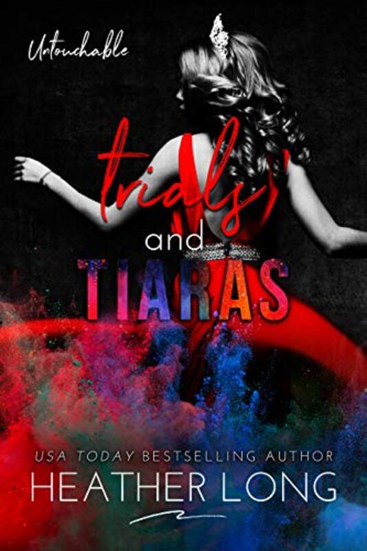 Book cover for "Trials and Tiaras" by Heather Long