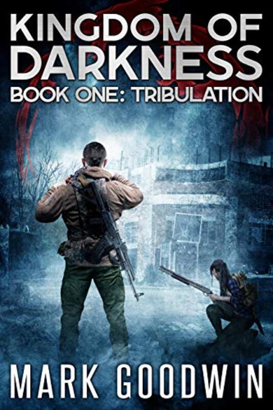 Book cover for "Tribulation" by Mark Goodwin