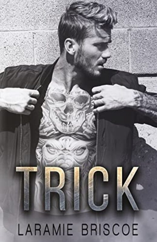 Book cover for "Trick" by Laramie Briscoe