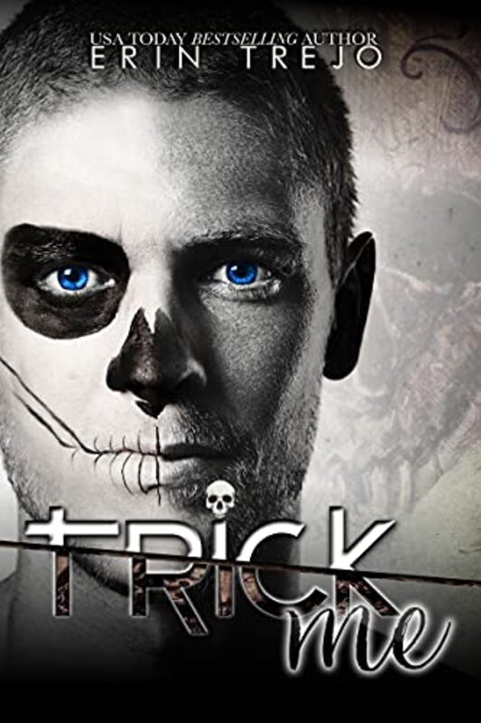 Book cover for "Trick Me" by Erin Trejo