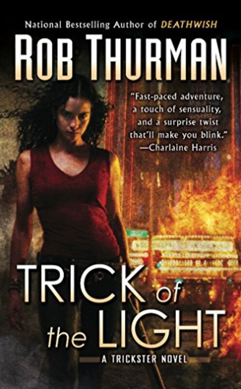 Book cover for "Trick of the Light" by Rob Thurman