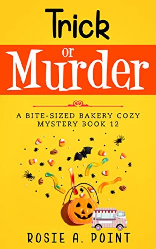 Book cover for "Trick or Murder," by Rosie A Point