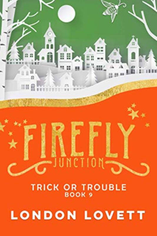 Book cover for "Trick or Trouble" by London Lovett