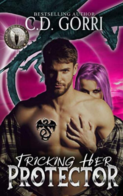 Book cover for "Tricking Her Protector: Federal Paranormal Unit" by CD Gorri