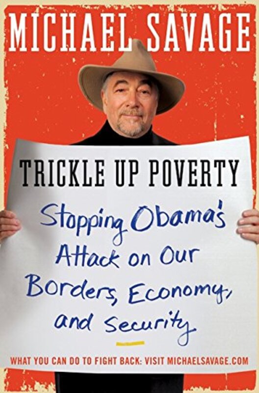 Book cover for "Trickle Up Poverty" by Michael Savage