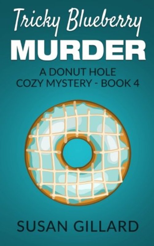 Book cover for "Tricky Blueberry Murder" by Susan Gillard