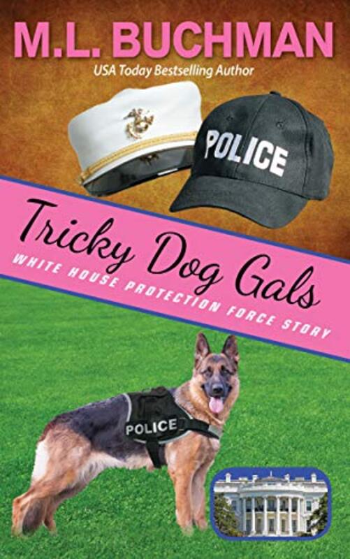 Book cover for "Tricky Dog Gals" by ML Buchman