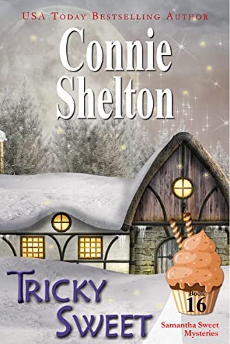 Book cover for "Tricky Sweet" by Connie Shelton