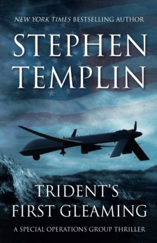 Book cover for "Trident's First Gleaming" by Stephen Templin