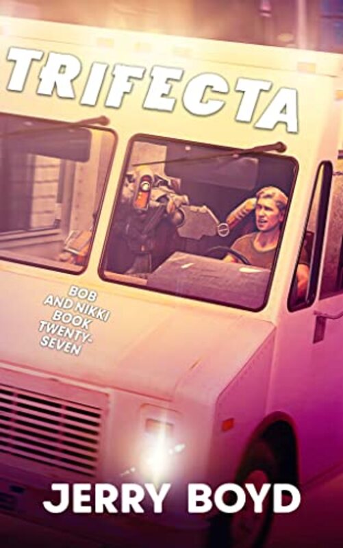 Book cover for "Trifecta" by Jerry Boyd