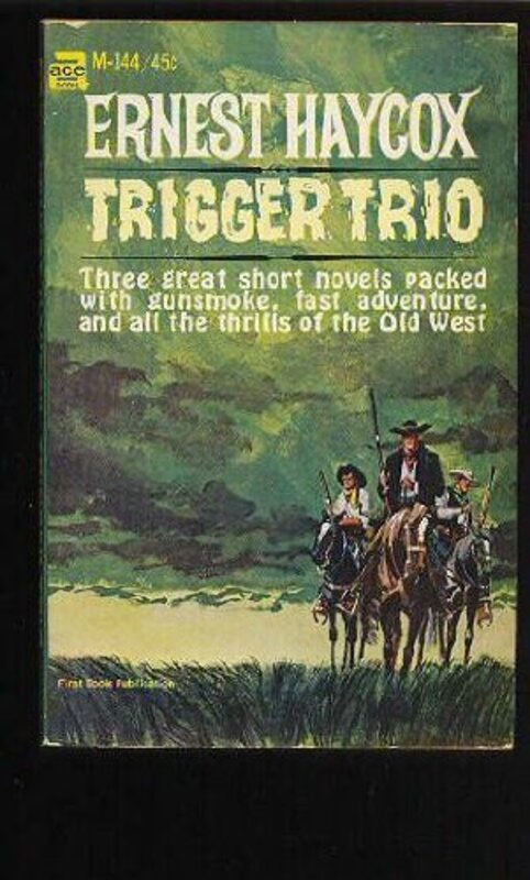 Book cover for "Trigger Trio" by Ernest Haycox