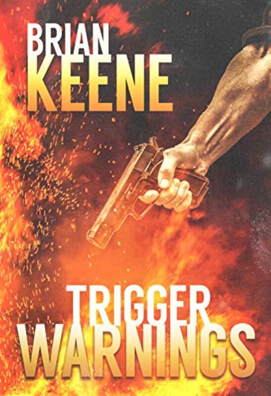 Book cover for "Trigger Warnings" by Brian Keene