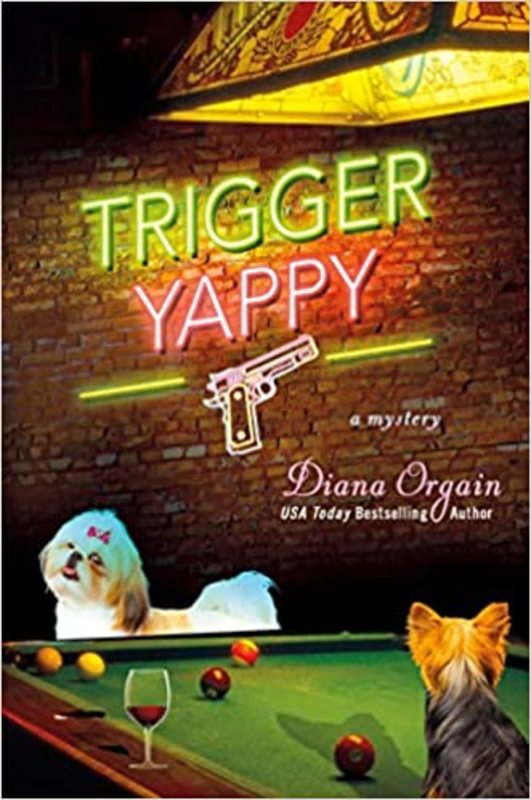 Book cover for "Trigger Yappy" by Diana Orgain