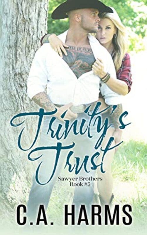 Book cover for "Trinity's Trust" by CA Harms