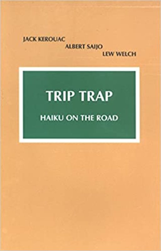 Book cover for "Trip Trap" by Jack Kerouac