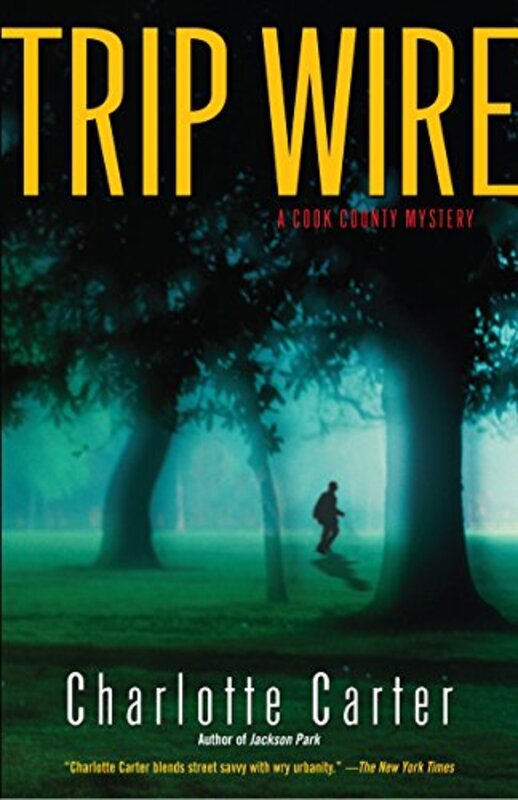 Book cover for "Trip Wire" by Charlotte Carter