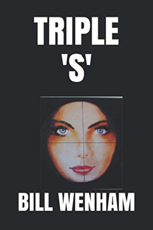 Book cover for "Triple 'S'" by Bill Wenham