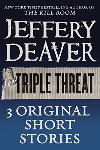 Book cover for "Triple Threat" by Jeffery Deaver