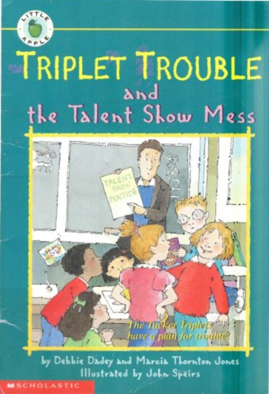 Book cover for "Triplet Trouble and the Talent Show Mess" by Marcia Thornton Jones