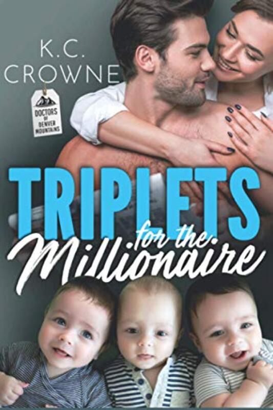 Book cover for "Triplets for The Millionaire" by KC Crowne