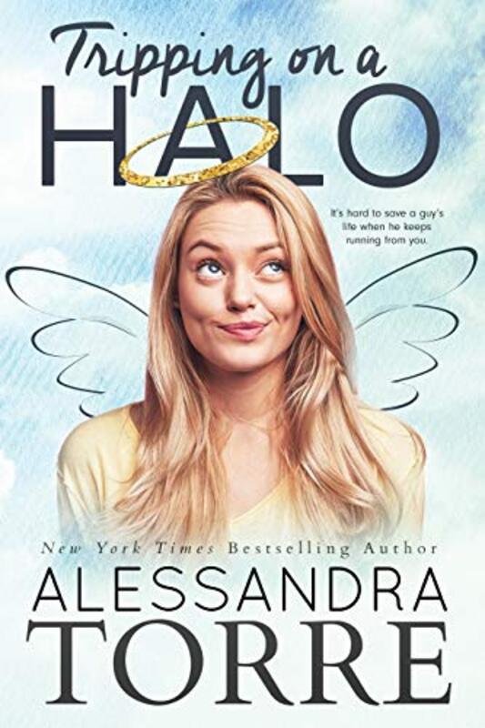 Book cover for "Tripping on a Halo" by Alessandra Torre