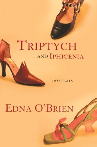 Book cover for "Triptych and Iphigenia" by Edna O'Brien