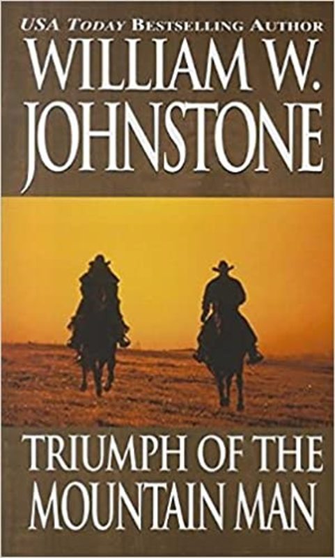 Book cover for "Triumph of the Mountain Man" by William W. Johnstone