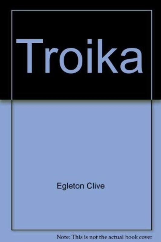 Book cover for "Troika" by Clive Egleton