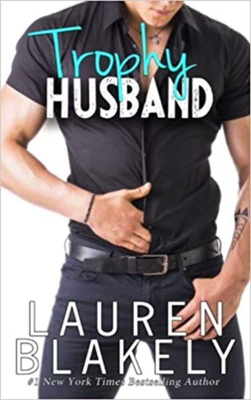 Book cover for "Trophy Husband" by Lauren Blakely