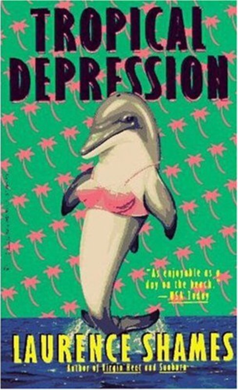 Book cover for "Tropical Depression" by Laurence Shames
