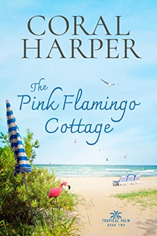Book cover for "Tropical Palm Series Book 2" by Coral Harper